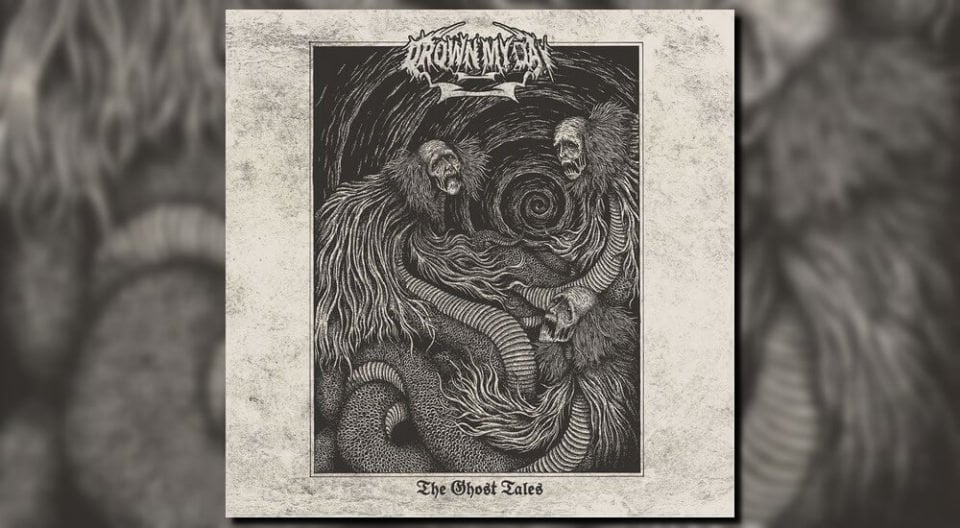 Recenzja płyty The Ghost Tales zespołu Drown My Day