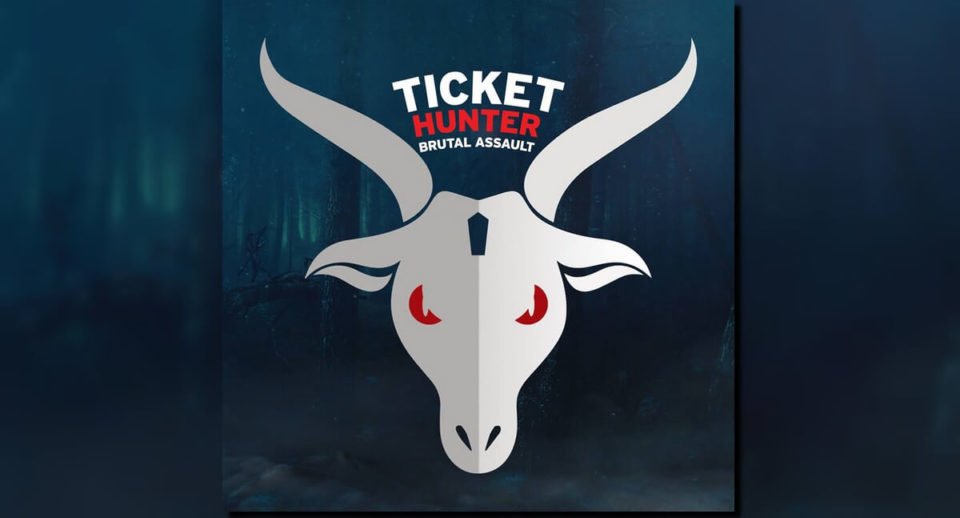 Ticket Hunter - Brutal Assault