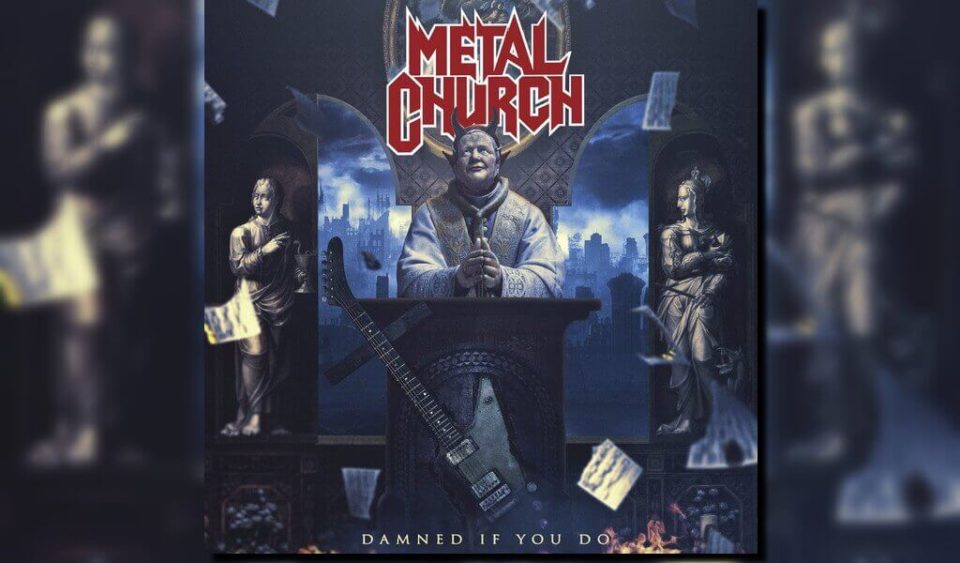recenzja Metal Church Damned If You Do