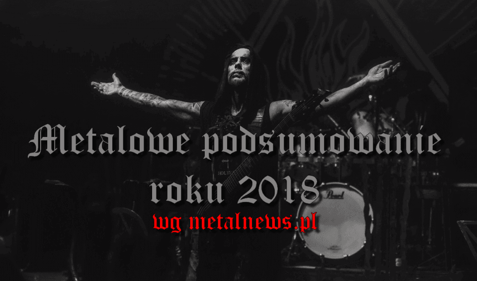 metalowe podsumowanie roku 2018