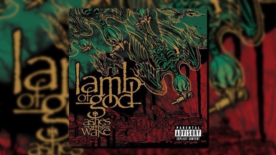 Lamb Of God - Ashes of the Wake