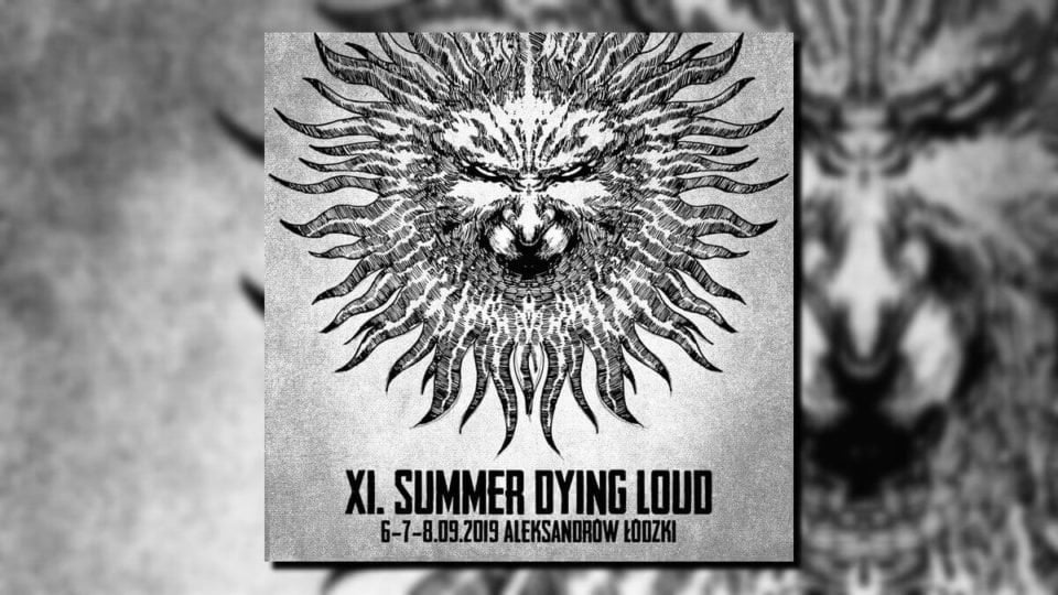 Summer Dying Loud 2019