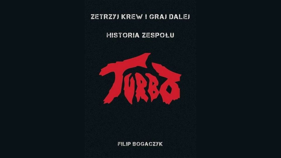 Książka Historia zespołu Turbo