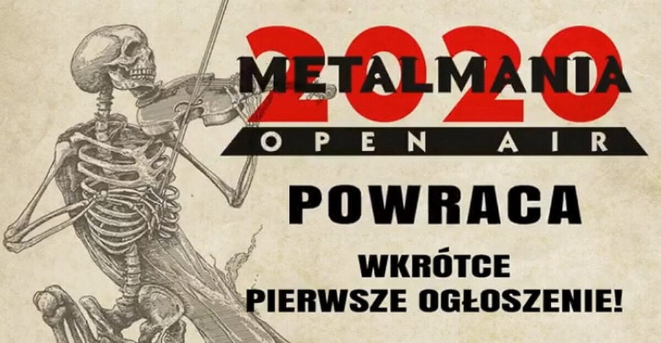 Metalmania Open Air 2020: pierwsze zespoły, data, miejsce i ceny biletów 1 Metalmania 2020 powraca