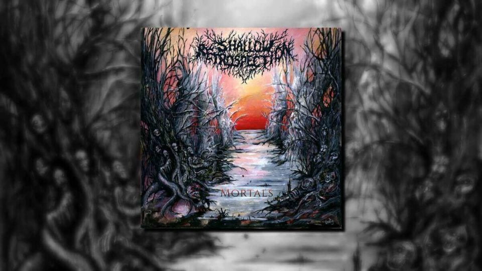 Recenzja płyty Mortals wykonawcy Shallow Retrospection