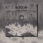 Recenzja: Burzum - "Thulêan Mysteries"