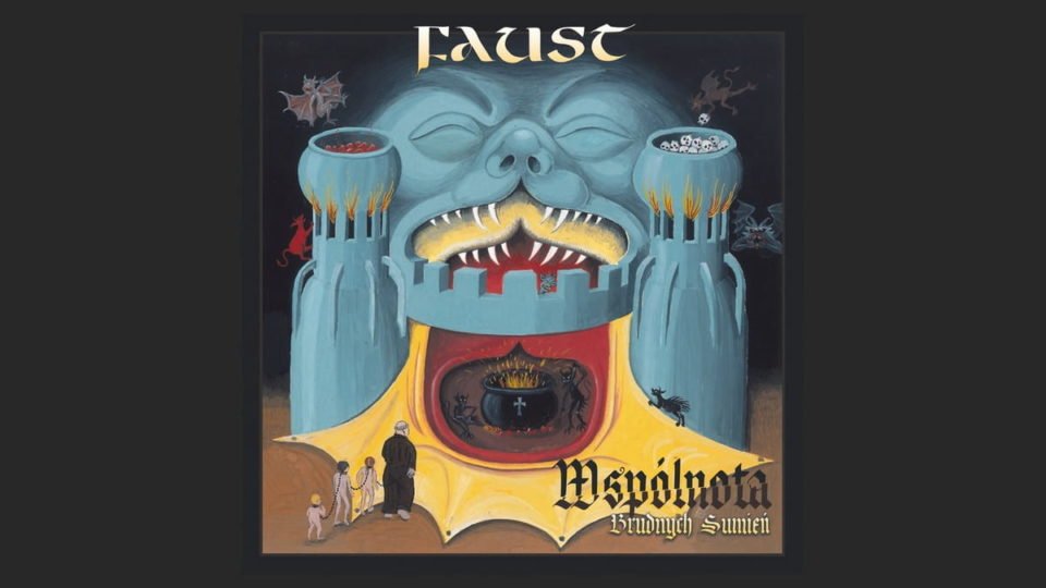 Recenzja płyty Wspólnota Brudnych Sumień zespołu Faust