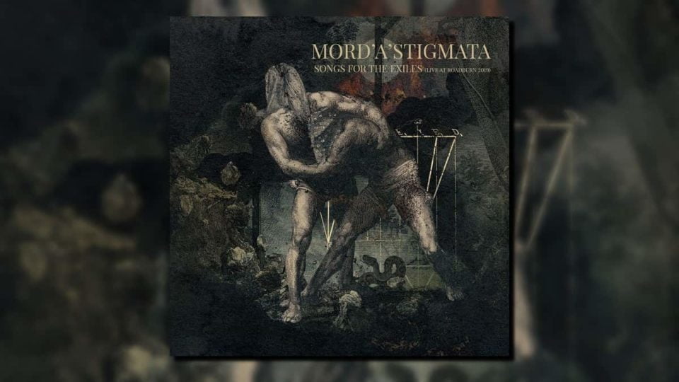 Mord’A’Stigmata Songs for the Exiles
