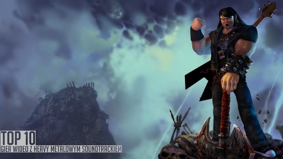 Gry z heavy metalowym soundtrackiem