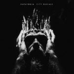 Recenzja: Katatonia - City Burials