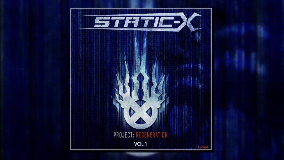 Static-X Project Regeneration Volume 1