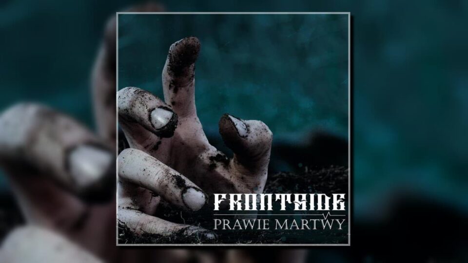 Frontside Prawie Martwy