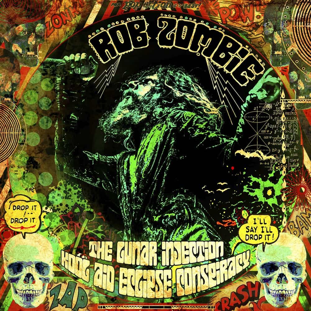 Rob Zombie - posłuchaj utworu z nowej płyty (2021) 2 Rob Zombie The Lunar Injection Kool Aid Eclipse Conspiracy okładka