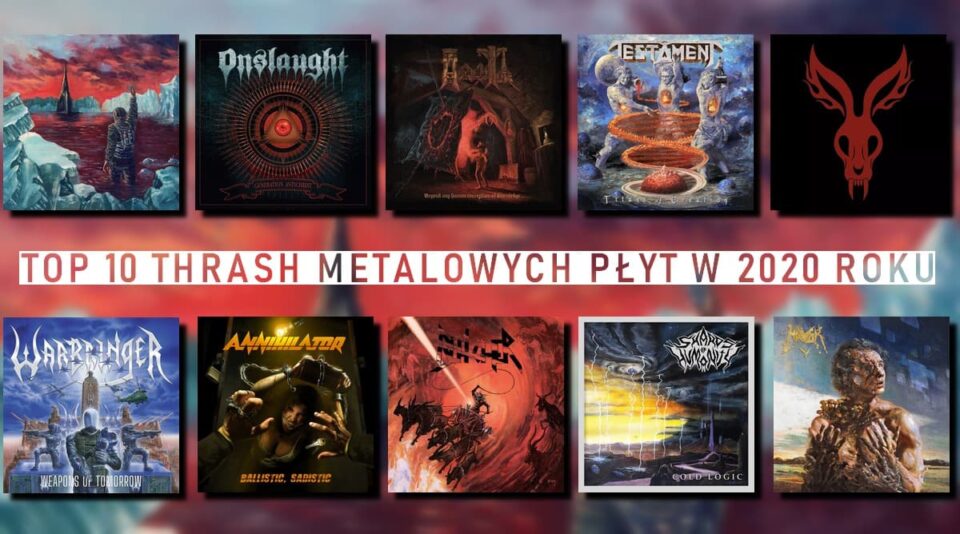 Top 10 thrash metalowych płyt w 2020