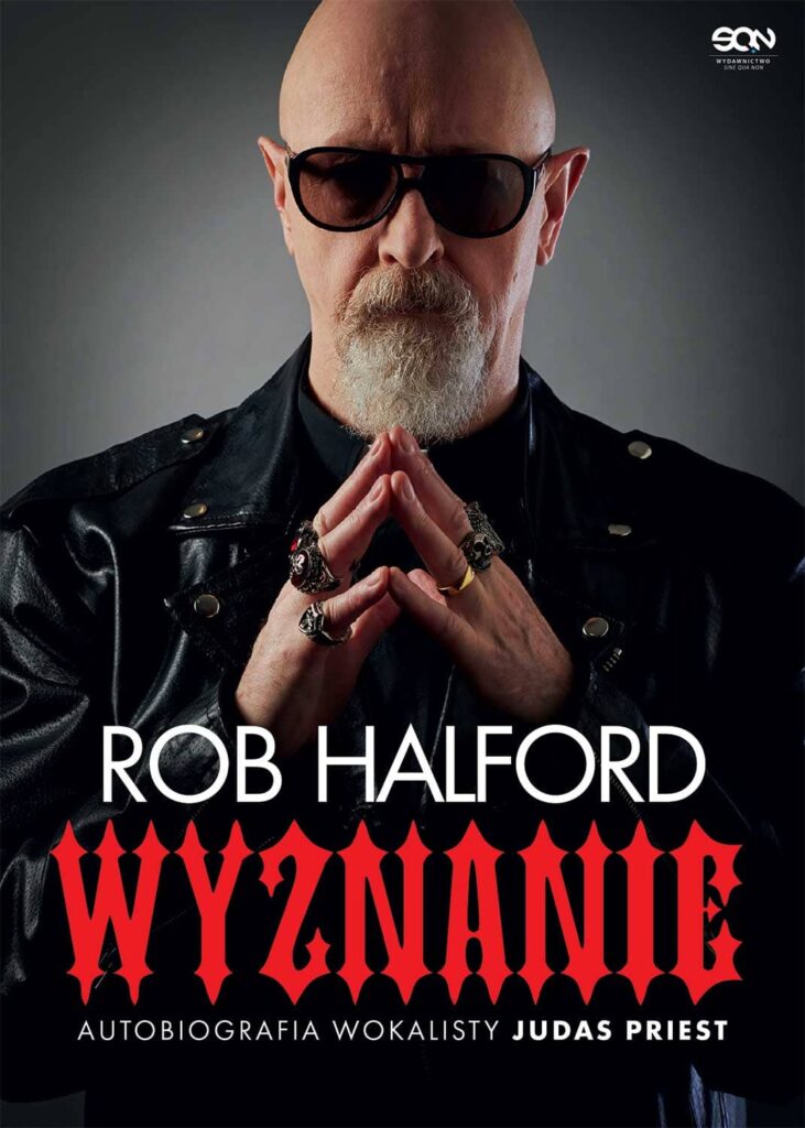 „Rob Halford. Wyznanie. Autobiografia wokalisty Judas Priest” po polsku. Kiedy premiera? 2 Wyznanie - autobiografia Roba Halforda
