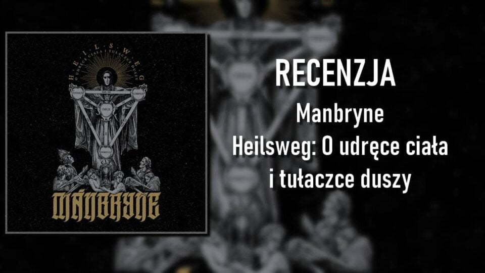 Mānbryne Heilsweg O udręce ciała i tułaczce duszy