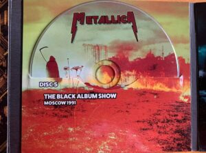 Metallica - „The Sandman Cometh”. Czy to legalne wydawnictwo? 12 Metallica The Black Album Show CD5
