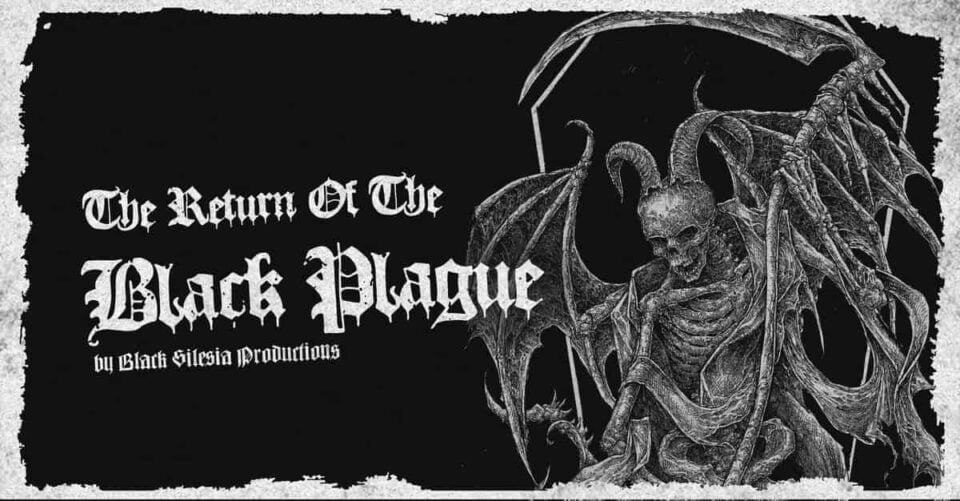 The Return of the Black Plague 2021