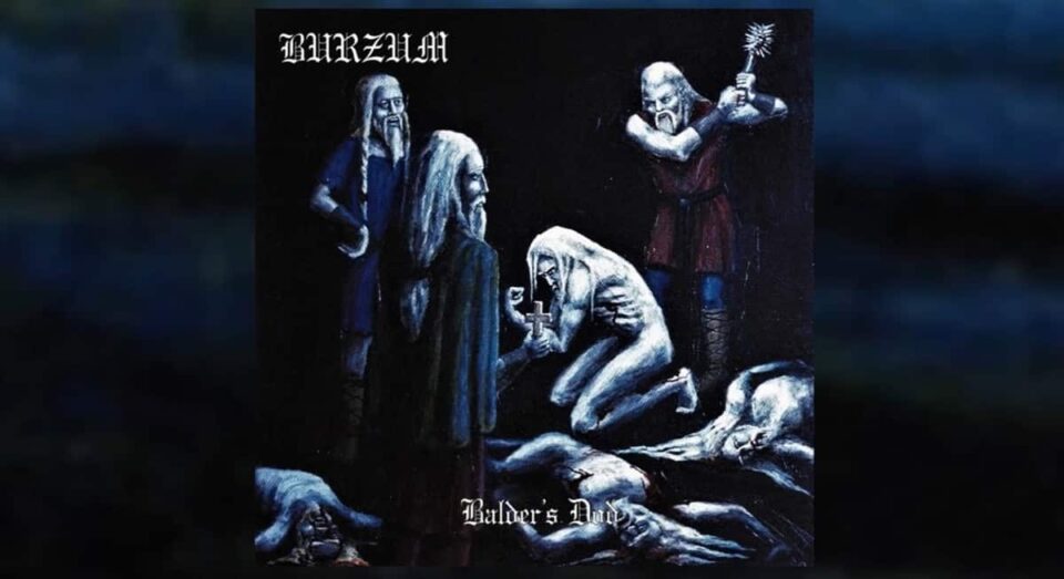 Burzum Balders Dod 2021