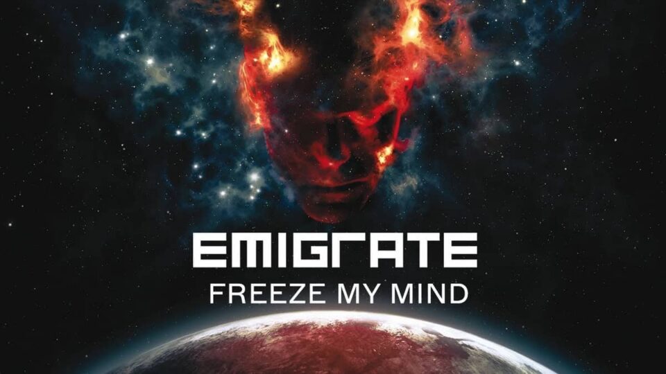 Emigrate Freeze My Mind