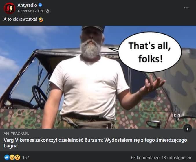 Twój Burzum jest lepszy niż mój. Hipokryzja Facebooka ws. Varga Vikernesa 7 Post Antyradia na Facebooku na temat Varga Vikernesa
