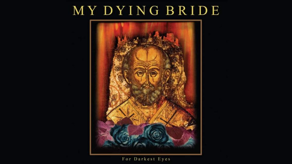 My Dying Bride reedycja For Darkest Eyes