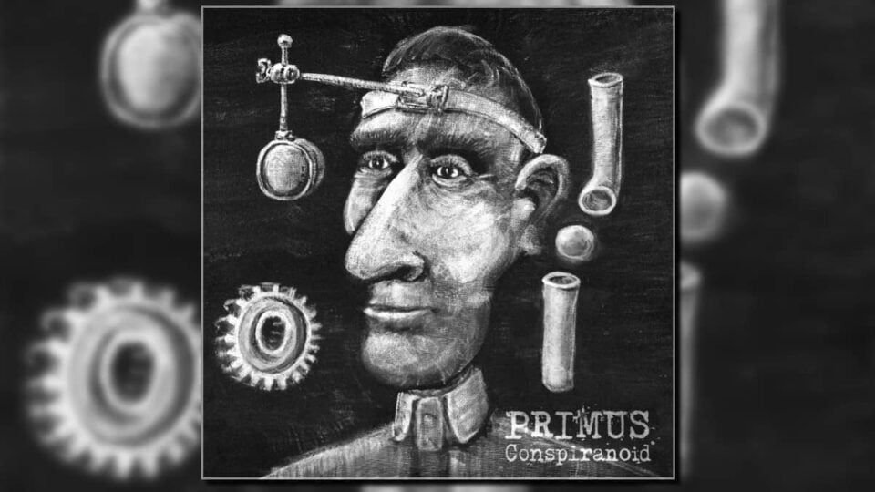 Primus Conspiranoid