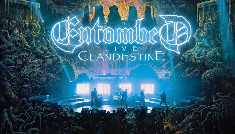 Entombed Clandestine Live