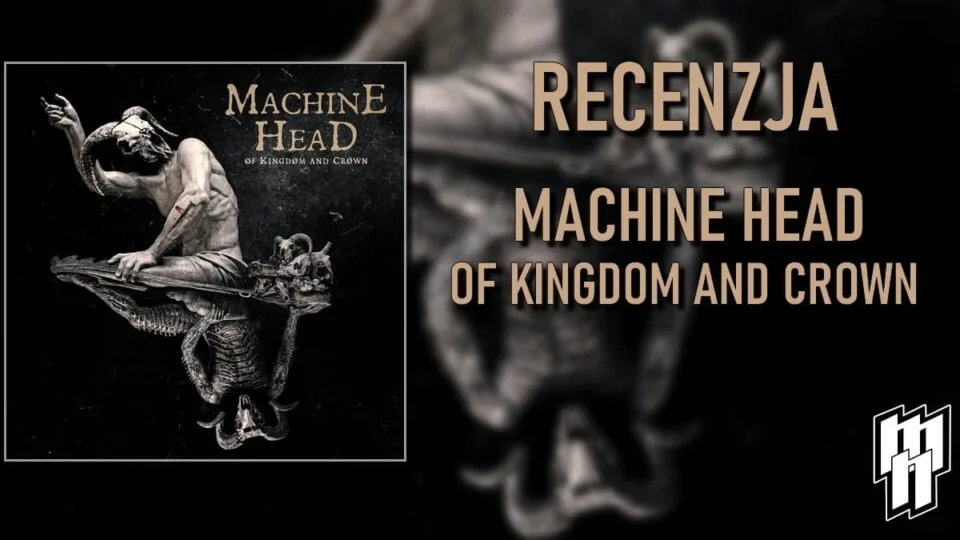 Recenzja Machine Head - 