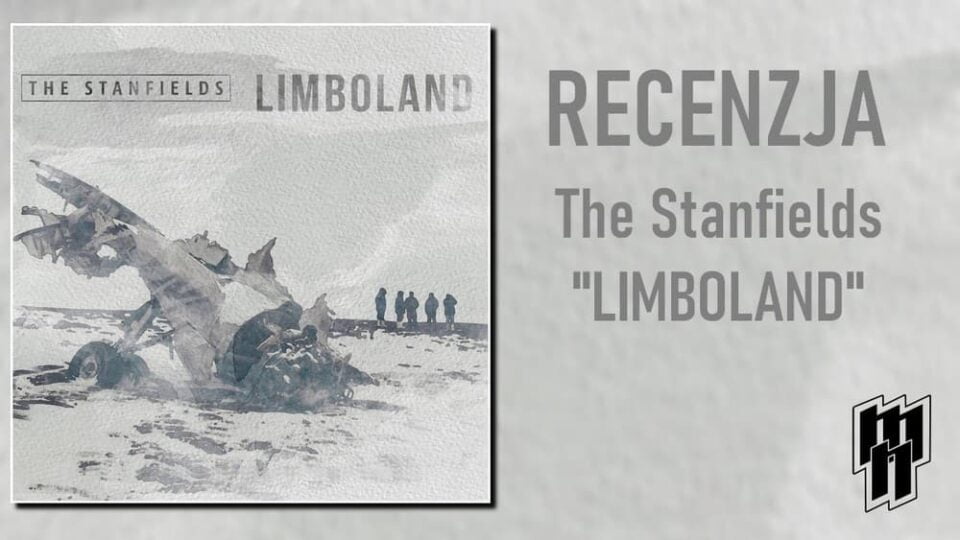 The Stanfields recenzja Limboland