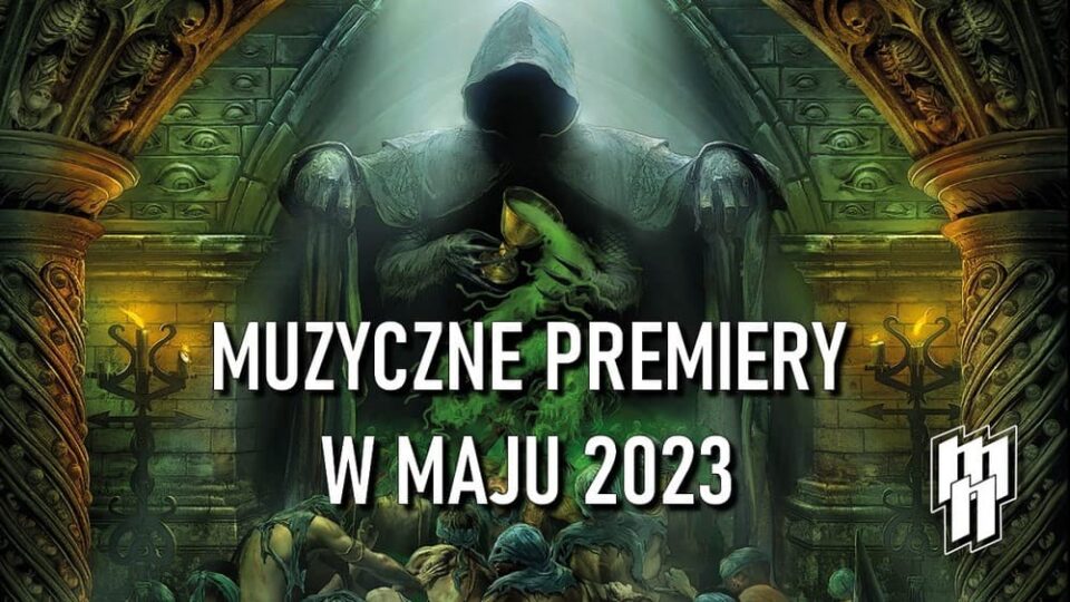 Premiery muzyczne w maju 2023