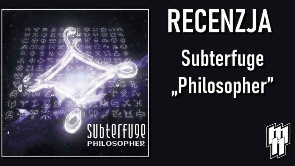 Subterfuge Philosopher recenzja