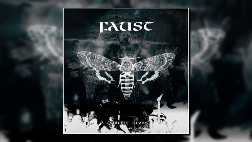 Faust Voodoo Live