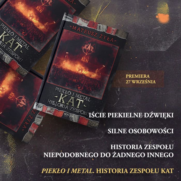 "Piekło i metal. Historia zespołu Kat" w sprzedaży od 27 września. Czego dowiemy się z książki? 2 Książka Piekło i metal Historia zespołu Kat - infografika
