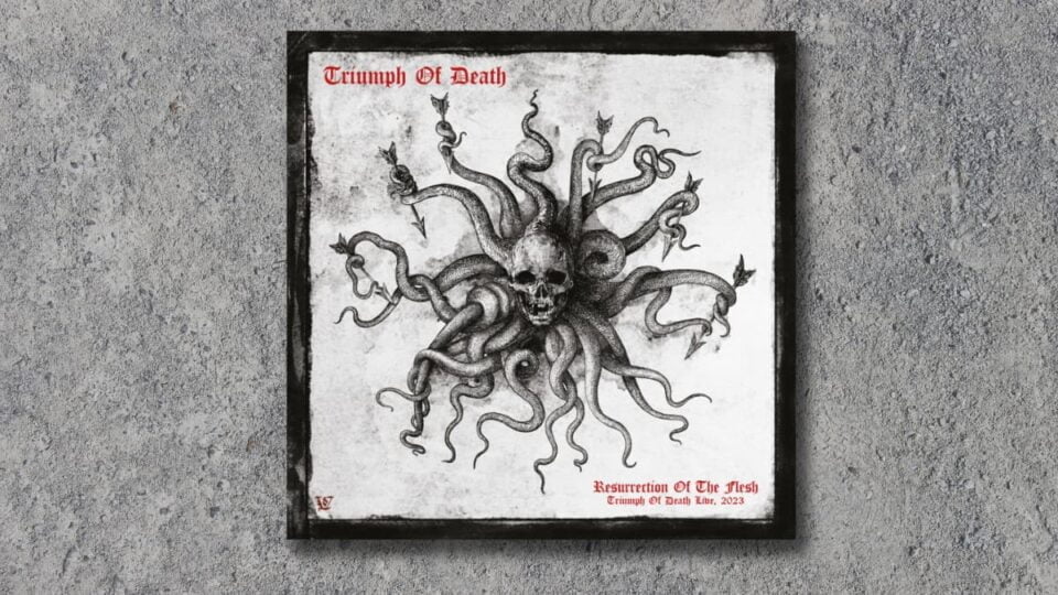 Triumph of Death Resurrection Of The Flesh