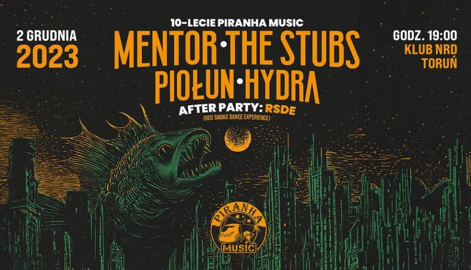 10 lat Piranha Music. Specjalny koncert i piwo z tej okazji 1 Koncert 10 lat Piranha Music