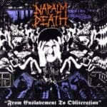 Napalm Death - From Enslavement to Obliteration