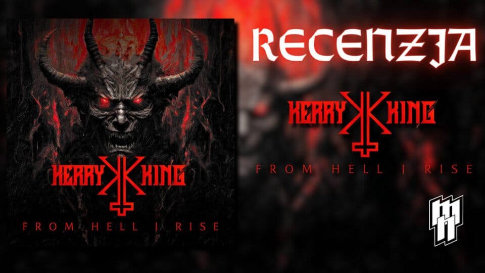 Kerry King recenzja From Hell I Rise