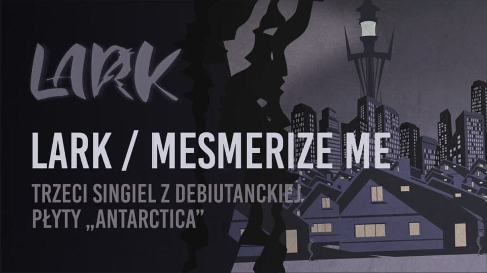 Lark singiel Mesmerize Me