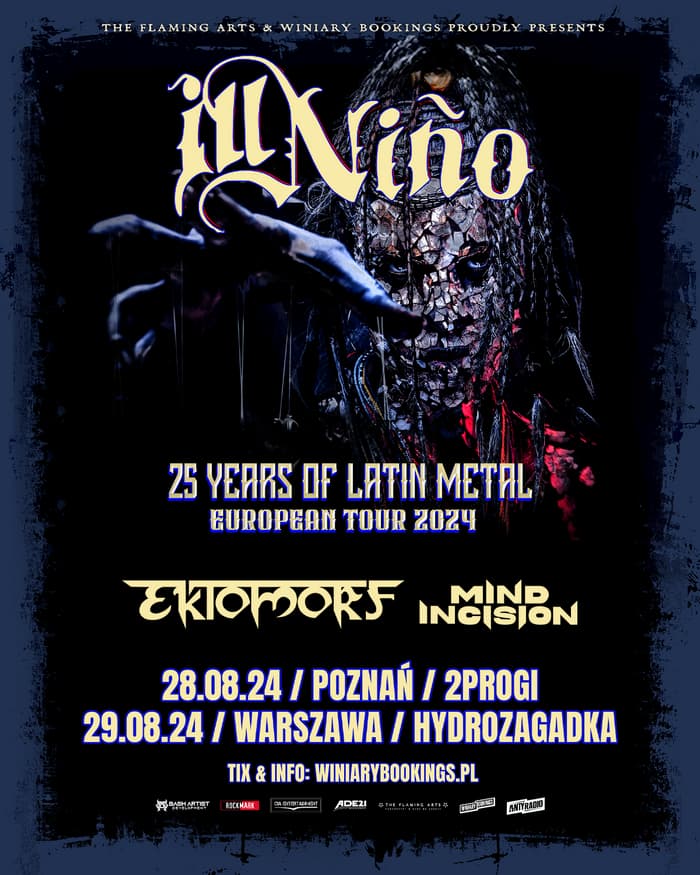Ćwierć wieku latin metalu. Ill Niño dwukrotnie w Polsce 2 Plakat promujący koncerty Ill Nino w Polsce