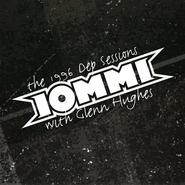Tony Iommi i Glenn Hughes powracają w wielkim stylu 2 Tony Iommi i Glenn Hughes album The 1996 Dep Sessions