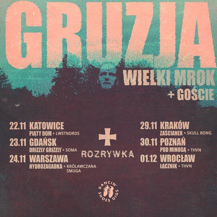 The Stubs i Hiob Dylan, a może Gruzja i Wielki Mrok? Seria koncertów muzyki polskiej 2 Trasa koncertowa zespołu Gruzja