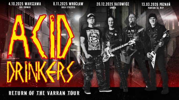 Titus z Acid Drinkers: "Jesteśmy w świetnej formie" (WYWIAD) 2 Halowe koncerty Acid Drinkers w 2025