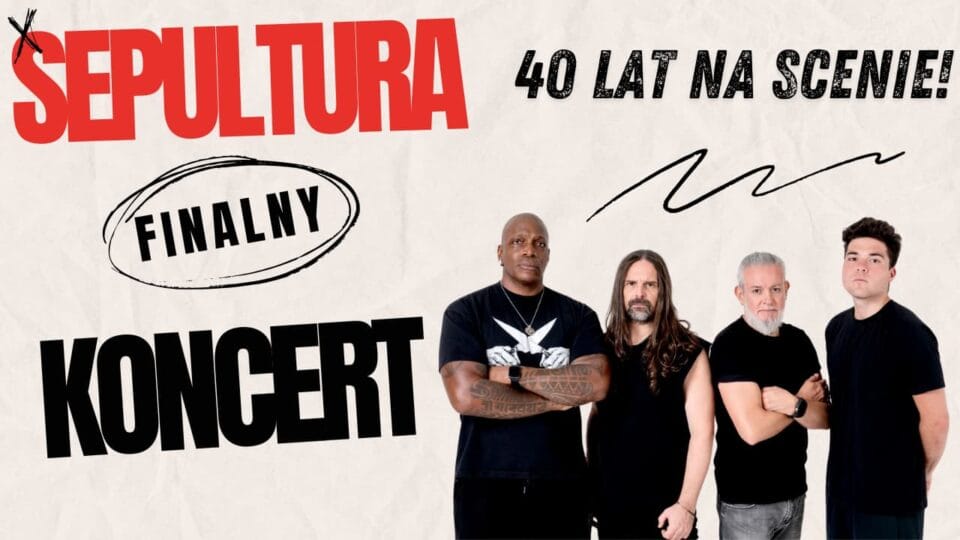 Sepultura finalny koncert w Europie 2026