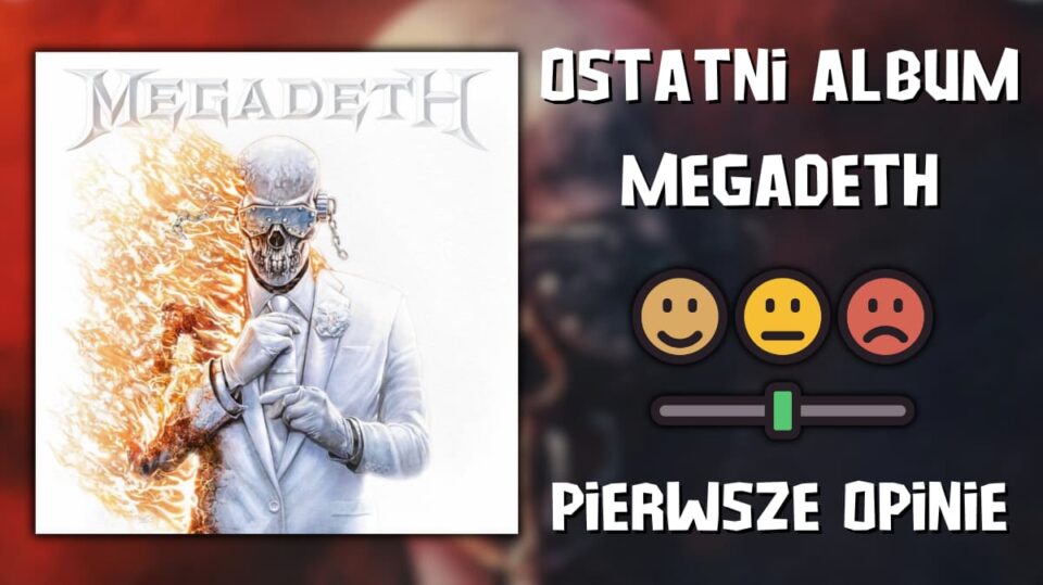 Opinie na temat albumu Megadeth 2026