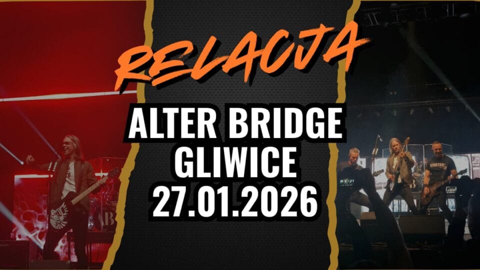 Relacja z koncertu Alter Bridge w Gliwicach