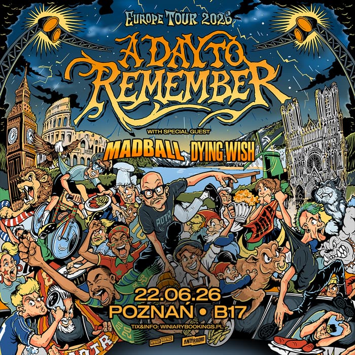 A Day To Remember wracają do Polski. W Poznaniu zagrają z Madball i Dying Wish 2 Koncert A Day To Remember w Poznaniu
