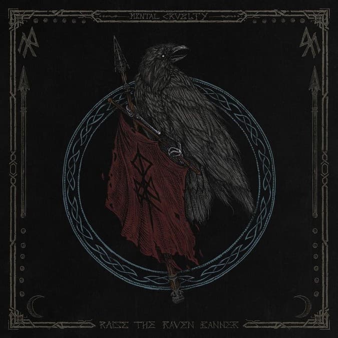 Mental Cruelty ogłaszają nowy album. „Raise The Raven Banner” rozpoczyna nowy rozdział zespołu 2 Mental Cruelty album Raise The Raven Banner