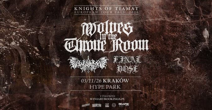 Wolves in the Throne Room w Krakowie