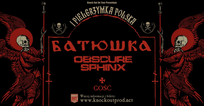 I PIELGRZYMKA POLSKA - Batushka i Obscure Sphinx 2018